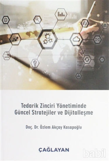Picture of Tedarik Zinciri Yönetiminde Güncel Stratejiler ve Dijitalleşme