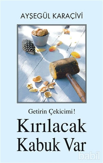 Picture of Getirin Çekicimi! Kırılacak Kabuk Var