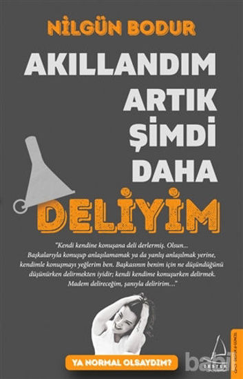 Picture of Akıllandım Artık Şimdi Daha Deliyim