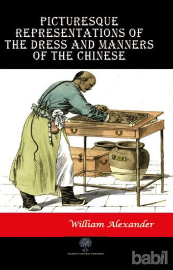 Picture of Picturesque Representations of the Dress and Manners of the Chinese