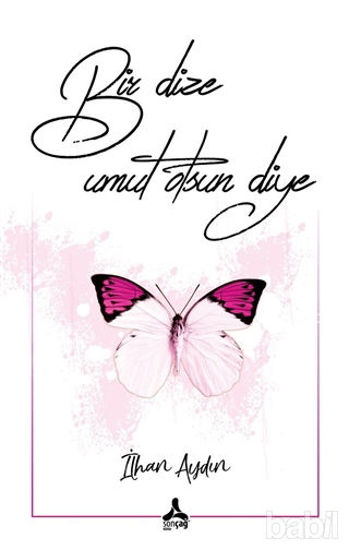 Picture of Bir Dize Umut Olsun Diye