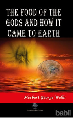 Picture of The Food of the Gods and How It Came to Earth