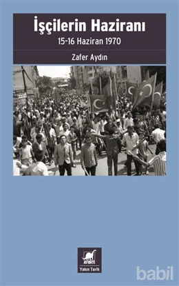 Picture of İşçilerin Haziranı