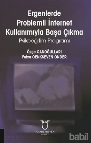 Picture of Ergenlerde Problemli İnternet Kullanımıyla Başa Çıkma