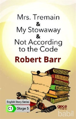 Picture of Mrs. Tremain - My Stowaway - Not According to the Code - İngilizce Hikayeler C1 Stage 5