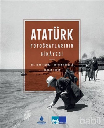 Picture of Atatürk Fotoğraflarının Hikayesi (Ciltli)