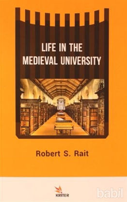 Picture of Life In The Medieval University