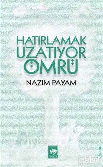Picture of Hatırlamak Uzatıyor Ömrü