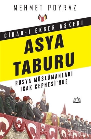 Picture of Cihad-ı Ekber Askeri Asya Taburu
