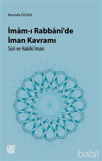 Picture of İmam-ı Rabbani’de İman Kavramı Süri ve Hakiki İman