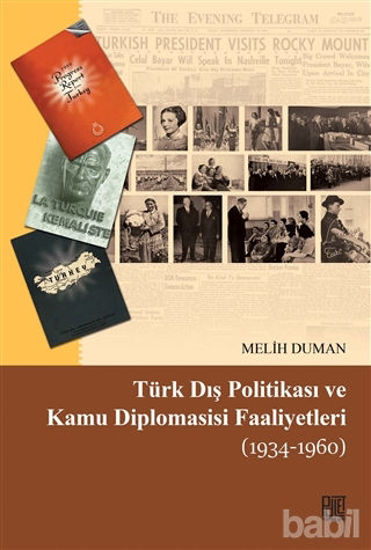 Picture of Türk Dış Politikası ve Kamu Diplomasisi Faaliyetleri (1934-1960)