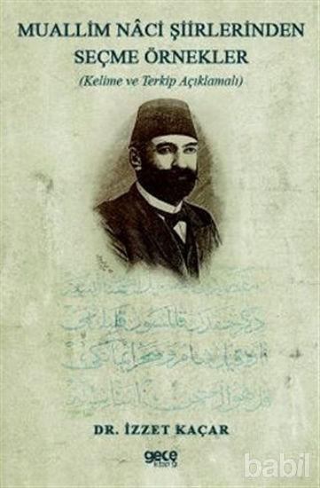Picture of Muallim Naci Şiirlerinden Seçme Örnekler