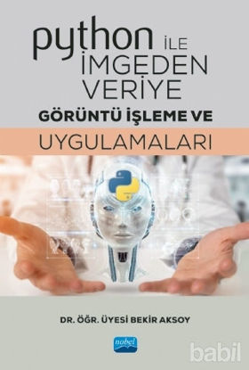 Picture of Python ile İmgeden Veriye Görüntü İşleme ve Uygulamaları