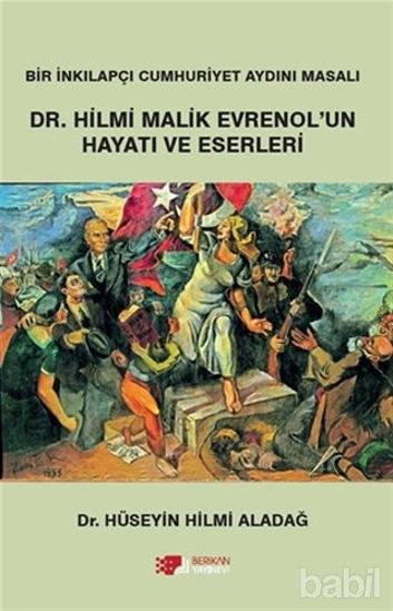 Picture of Dr. Hilmi Malik Evrenol'un Hayatı ve Eserleri