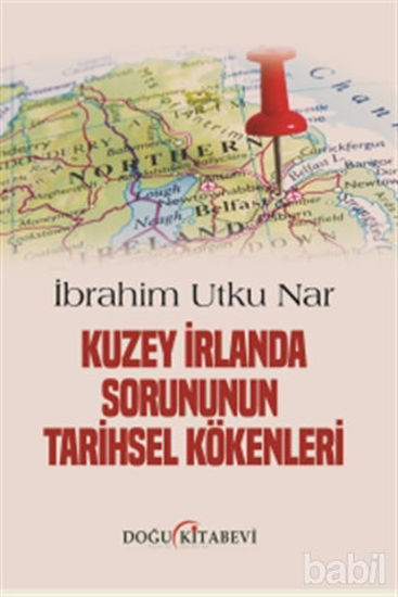 Picture of Kuzey İrlanda Sorununun Tarihsel Kökenleri