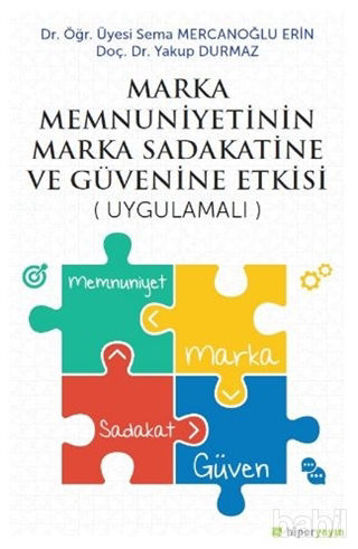 Picture of Marka Menuniyetinin Marka Sadakatine ve Güvenine Etkisi