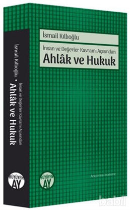 Picture of İnsan ve Değerler Kavramı Açısından Ahlak ve Hukuk