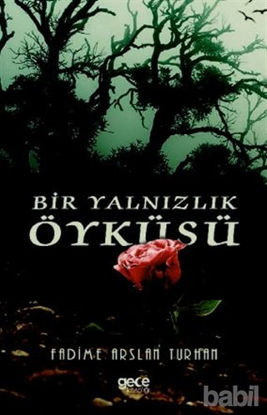 Picture of Bir Yalnızlık Öyküsü