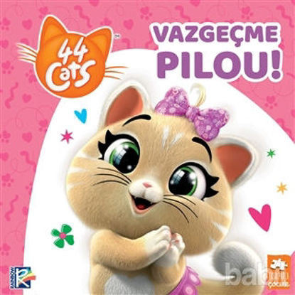 Picture of Vazgeçme Pilou!