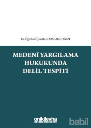 Picture of Medeni Yargılama Hukukunda Delil Tespiti