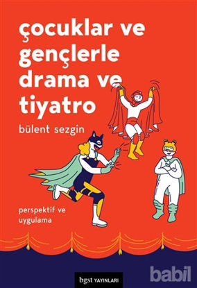 Picture of Çocuklar ve Gençlerle Drama ve Tiyatro