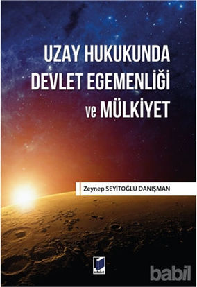 Picture of Uzay Hukukunda Devlet Egemenliği ve Mülkiyet