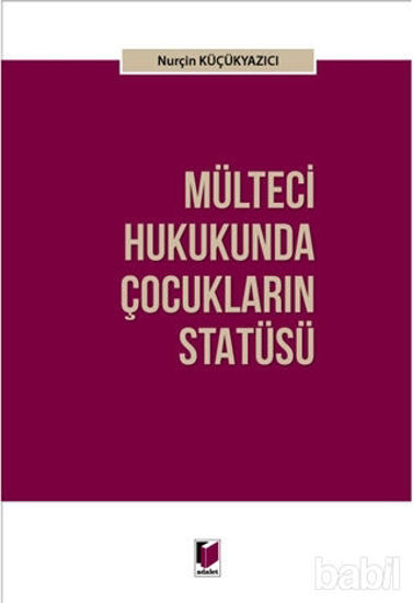 Picture of Mülteci Hukukunda Çocukların Statüsü