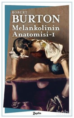 Picture of Melankolinin Anatomisi - 1. Cilt