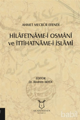 Picture of Hilafetname-i Osmani ve İttihatname-i İslami