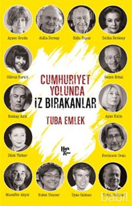 Picture of Cumhuriyet Yolunda İz Bırakanlar