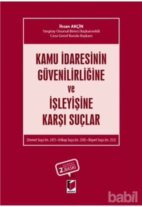 Picture of Kamu İdaresinin Güvenilirliğine ve İşleyişine Karşı Suçlar