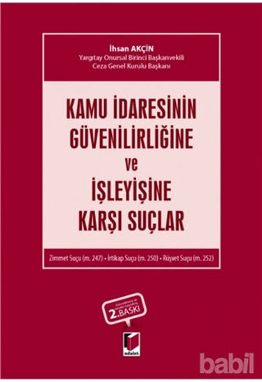 Picture of Kamu İdaresinin Güvenilirliğine ve İşleyişine Karşı Suçlar