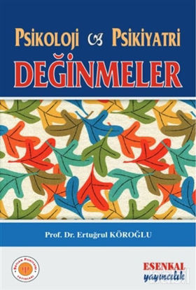 Picture of Psikoloji Psikiyatri Değinmeler