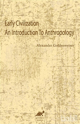 Picture of Early Civilization An Introduction To Anthropology