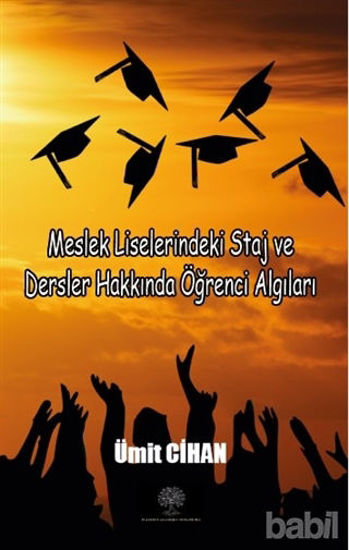 Picture of Meslek Liselerindeki Staj ve Dersler Hakkında Öğrenci Algıları