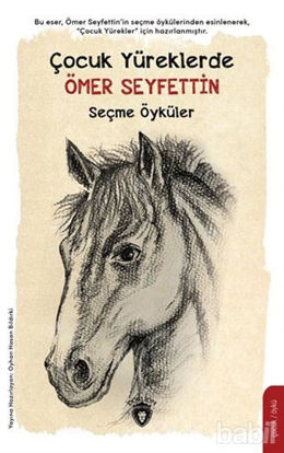 Picture of Çocuk Yüreklerde Ömer Seyfettin Seçme Öyküler