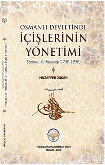 Picture of Osmanlı Devletinde İçişlerinin Yönetimi