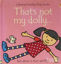 Picture of That's Not My Dolly