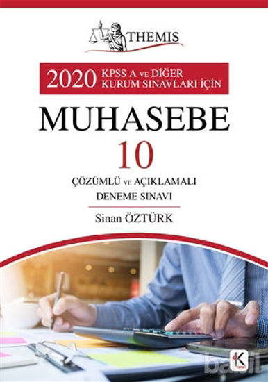 Picture of Themis 2020 KPSS A ve Diğer Kurum Sınavları İçin Muhasebe 10 Çözümlü ve Açıklamalı Deneme Sınavı