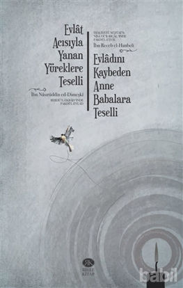 Picture of Evlat Acısıyla Yanan Yüreklere Teselli (Berdü’l-Ekbadʻınde Fakdi’l-Evlad)