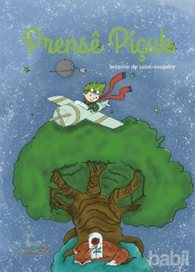 Picture of Prense Piçuk / Küçük Prens (Türkçe-Kürtçe)