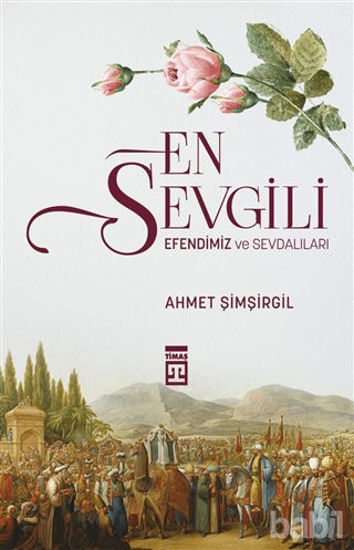 Picture of En Sevgili Efendimiz ve Sevdalıları