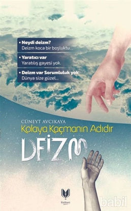 Picture of Kolaya Kaçmanın Adıdır Deizm