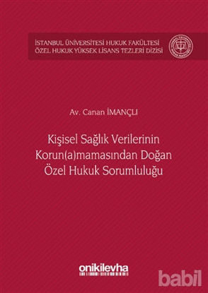Picture of Kişisel Sağlık Verilerinin Korun(a)mamasından Doğan Özel Hukuk Sorumluluğu