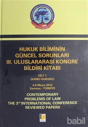 Picture of Hukuk Biliminin Güncel Sorunları 3. Uluslararası Kongre Bildiri Kitabı (2 Cilt Takım)