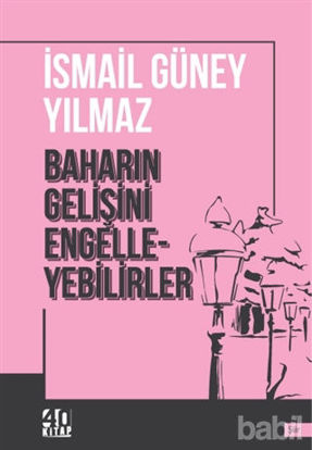 Picture of Baharın Gelişini Engelleyebilirler