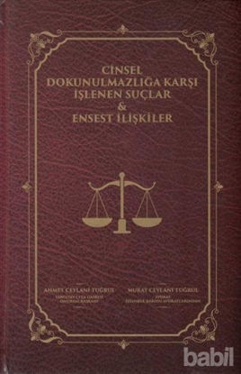 Picture of Cinsel Dokunulmazlığa Karşı İşlenen Suçlar ve Ensest İlişkiler