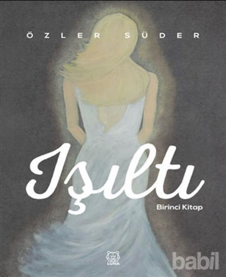 Picture of Işıltı - Birinci Kitap