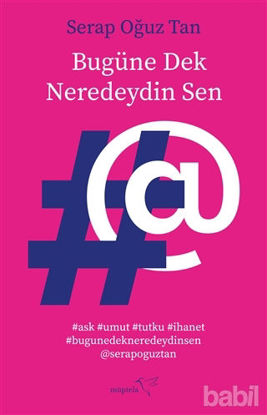 Picture of Bugüne Dek Neredeydin Sen