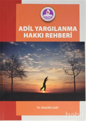 Picture of Adil Yargılanma Hakkı Rehberi